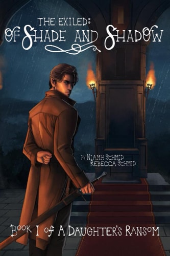 Of Shade and Shadow The Exiled: