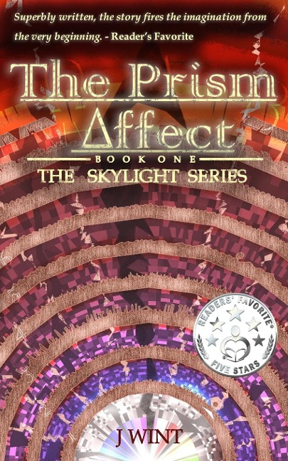 The Prism Effect: Book One of the Skylight Series