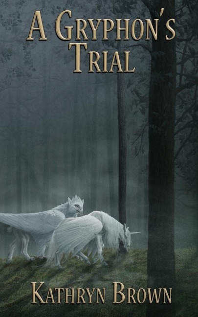 A Gryphons Trial