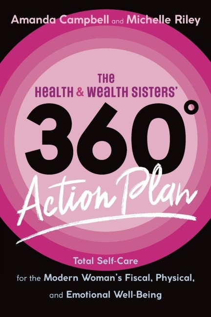 The Health & Wealth Sisters 360° Action Plan