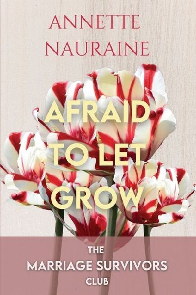 Afraid to Let Grow-LARGE PRINT