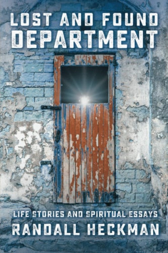 Lost and Found Department Life Stories and Spiritual Essays