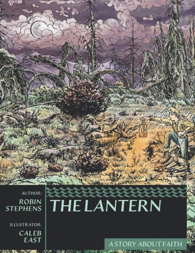 The Lantern A Story About Faith