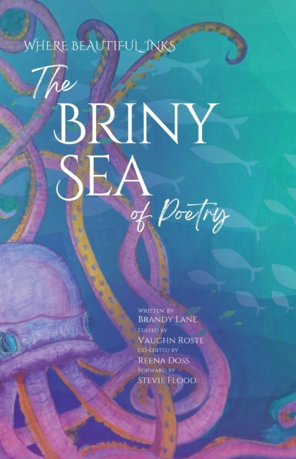 The Briny Sea of Poetry: Poetry and Prose