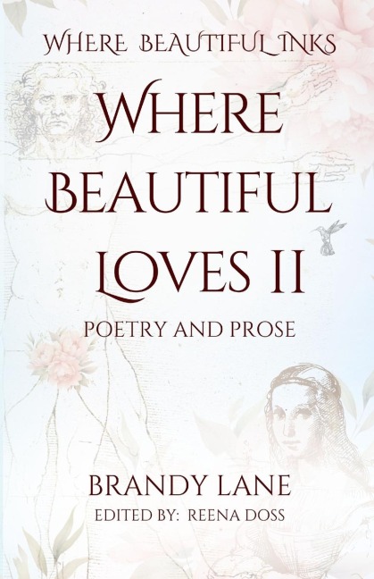 Where Beautiful Loves II: Poetry and Prose