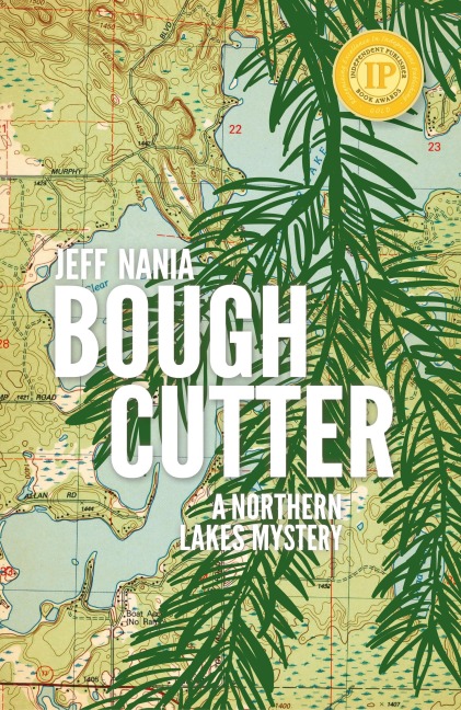 Bough Cutter: A Northern Lakes Mystery