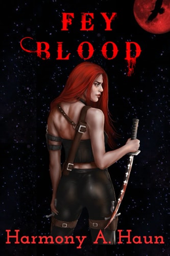 Fey Blood An Amarah Rey, Fey Warrior Novel