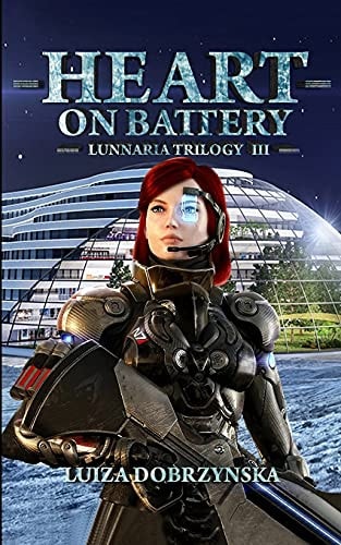 Heart on Battery Lunnaria Trilogy III