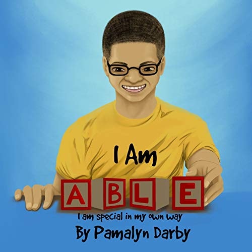 I Am ABLE I Am Special in My Own Way