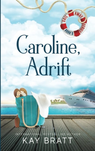Caroline, Adrift Sail Away Series, Book 5