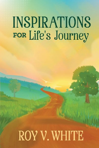 Inspirations For Lifes Journey