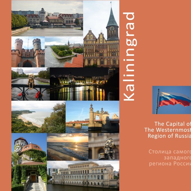 Kaliningrad The Capital of The Westernmost Region of Russia: A Photo Travel Experience