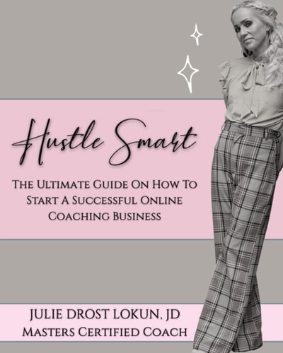Hustle Smart The Ultimate Guide On How To Start A Successful Online Coaching Business