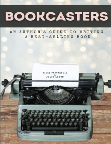 BookCasters An Author's Guide to Writing a Bestselling Book