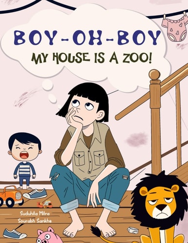 Boy Oh Boy - My House Is a Zoo! A Mother's Day Book