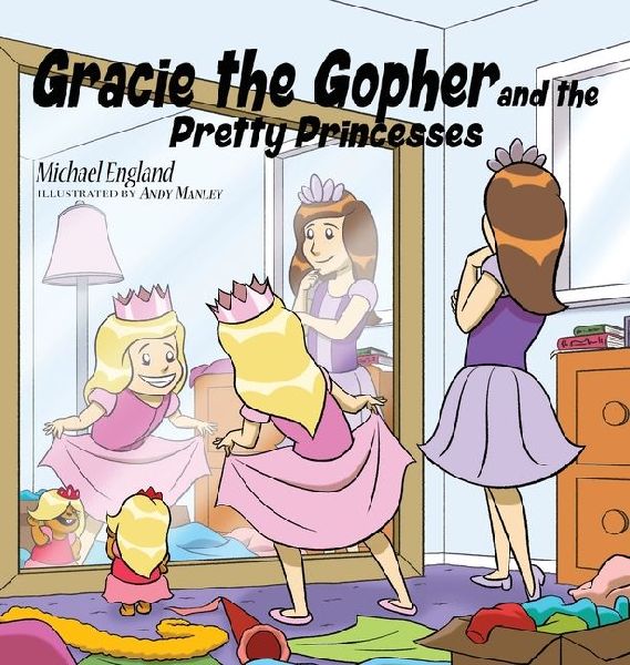 Gracie the Gopher and the Pretty Princesses