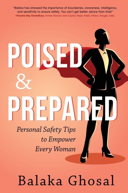 Poised And Prepared: Personal Safety Tips to Empower Every Woman