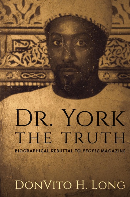 Dr. York - The Truth: Biographical Rebuttal To People Magazine