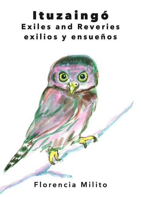 Ituzaingó: Exiles and Reveries