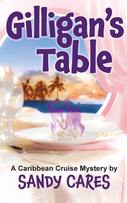 Gilligans Table: A Caribbean Cruise Mystery