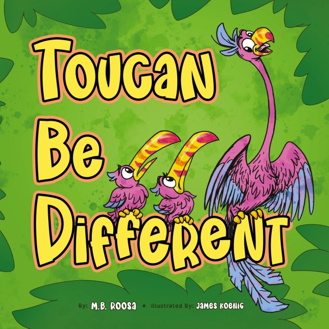 Toucan Be Different