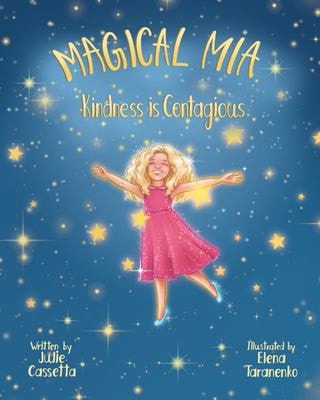 Magical Mia Kindness is Contagious