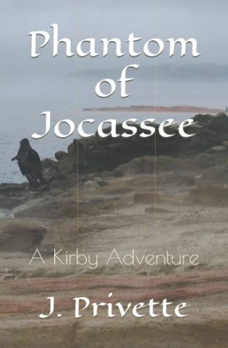 Phantom of Jocassee A Kirby Adventure