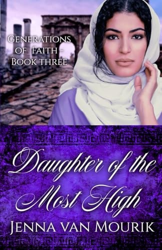 Daughter of the Most High Generations of Faith Book 3