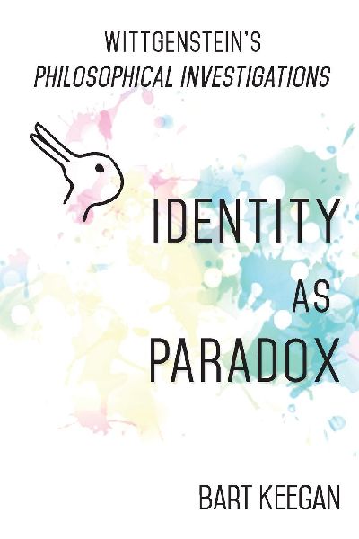 Wittgensteins Philosophical Investigations: Identity as Paradox