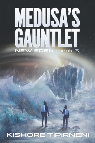 Medusa's Gauntlet New Eden - Book 3