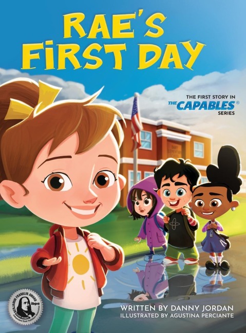Raes First Day: The First Story in The Capables Series