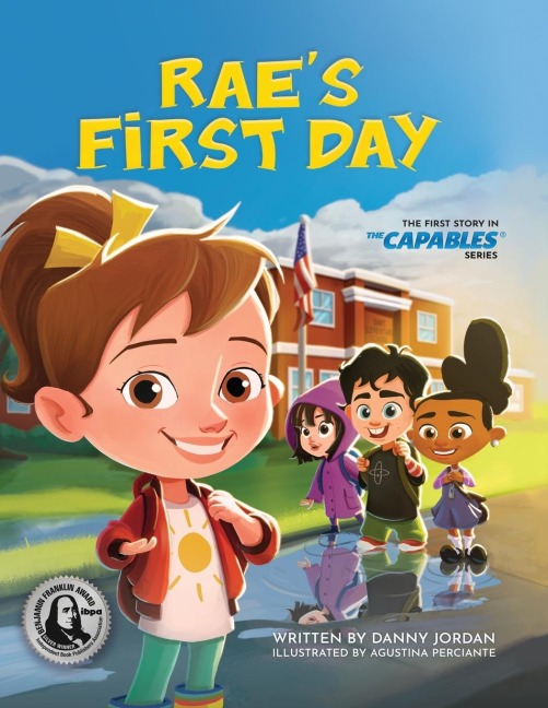 Raes First Day: The First Story in The Capables Series