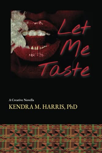 Let Me Taste A Creative Novella