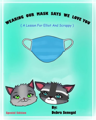 Wearing Our Mask Says We Love You A Lesson For Elliot And Scrappy