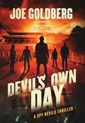 Devil's Own Day: A Spy Devils Thriller: A Spy Devils Thriller