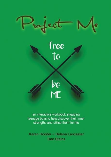 Project Me an interactive workbook engaging teenage boys to help discover their inner strengths and utilize them for life