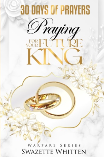 30 Days of Prayers: Praying for Your Future King
