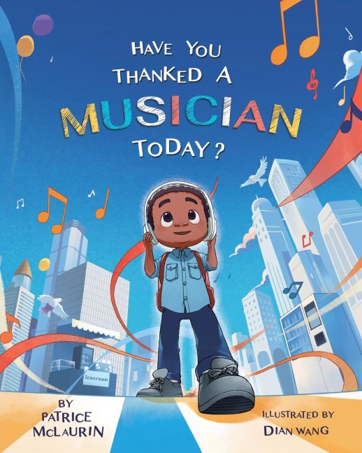 Have You Thanked A Musician Today?: Celebrating the Innovators Who Shaped Music History