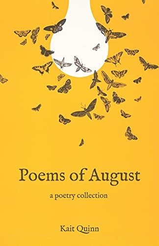 Poems of August A Poetry Collection