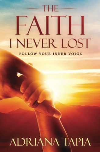 The Faith I Never Lost Follow Your Inner Voice