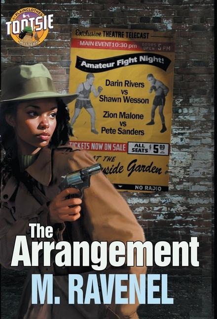 The Arrangement: A Plainclothes Tootsie Mystery
