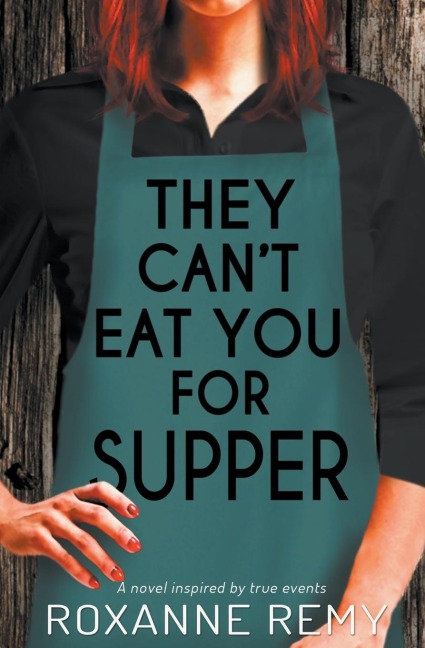 They Cant Eat You for Supper