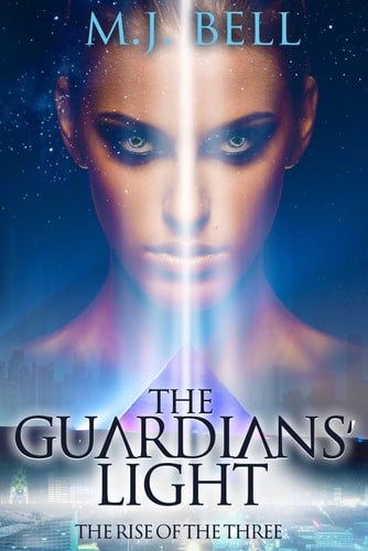 The Guardians' Light The Rise of the Three