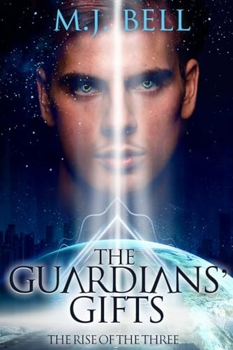The Guardians' Gifts The Rise of the Three