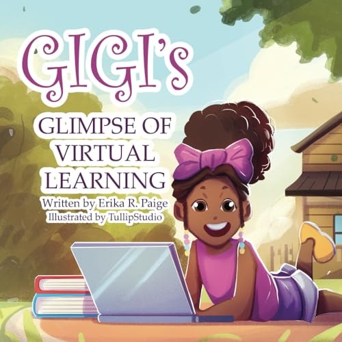 GIGI's GLIMPSE of VIRTUAL LEARNING