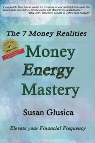 Money Energy Mastery The 7 Money Realities