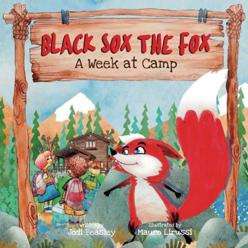 Black Sox the Fox A Week at Camp