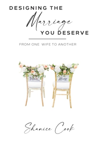 Designing The Marriage You Deserve From One Wife To Another
