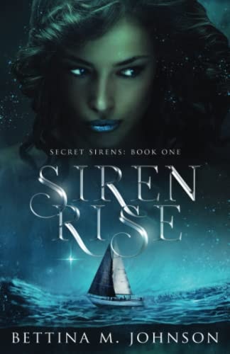 Siren Rise Secret Sirens Book 1