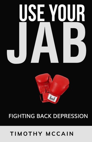 Use Your Jab Fighting Back Depression